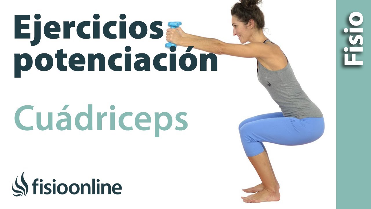 Ejercicios de fortalecimiento o potenciación de cuádriceps - Fase avanzada
