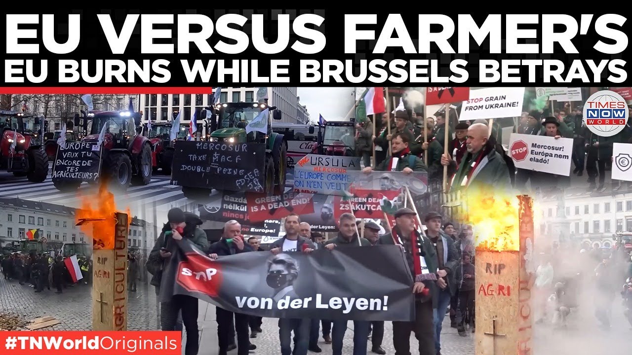 EU FARMERS REVOLT as Brussels Pushes Mercosur, Coffins Burn While Elites Betray Agriculture
