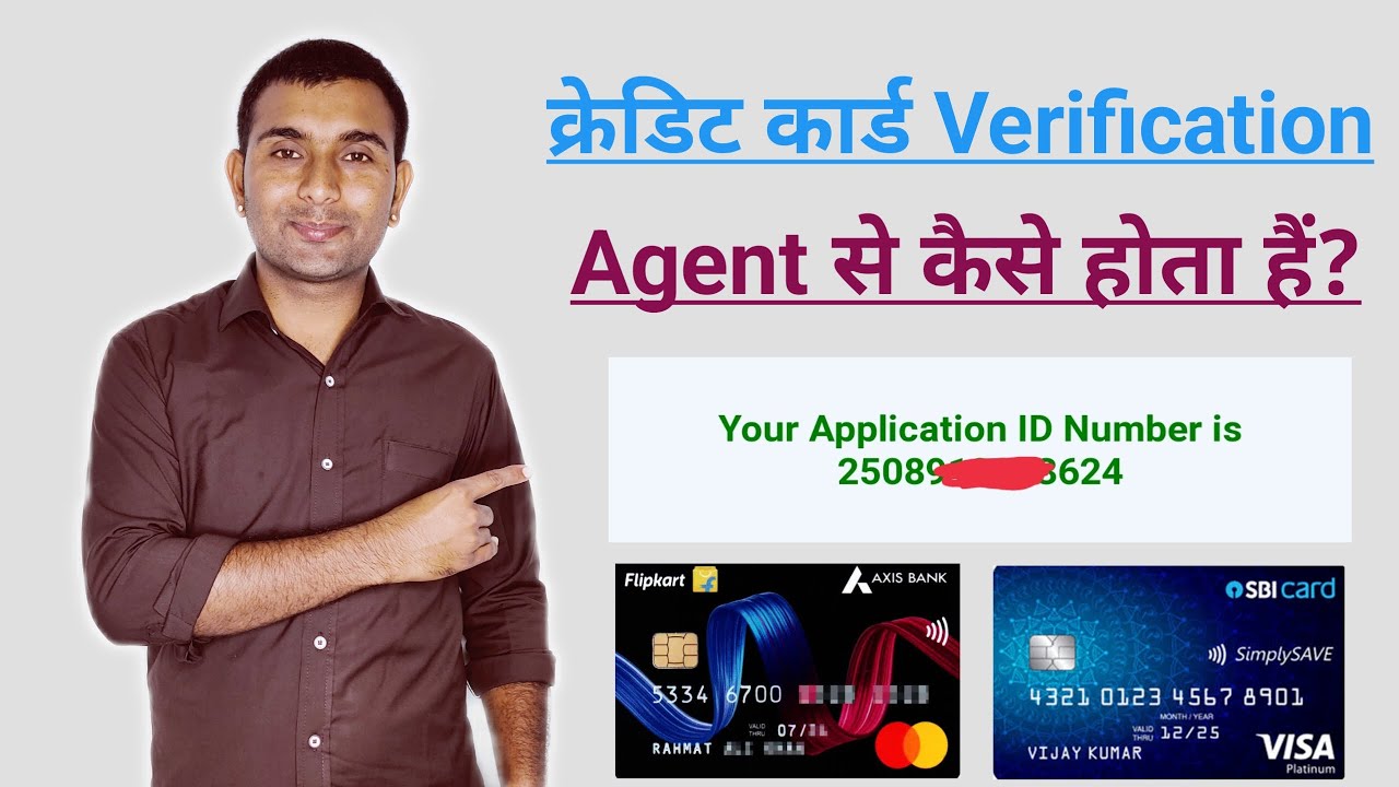 Credit Card Verification through agent? Explain