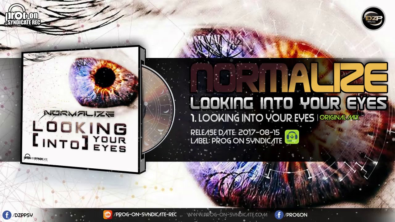 Normalize - Looking Into Your Eyes