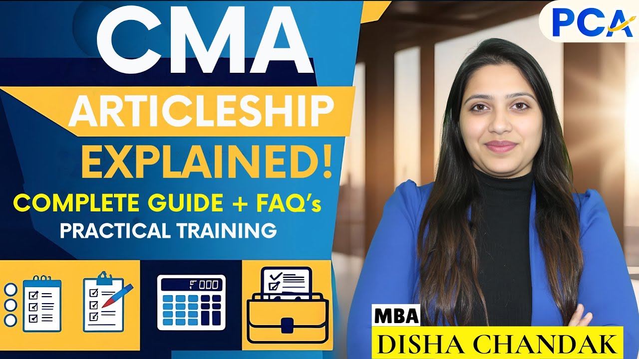 CMA Articleship & Practical Training | Complete Guide & FAQs | Everything You Need to Know! #cma