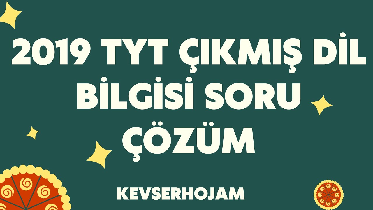 2019 TYT ÇIKMIŞ DİL BİLGİSİ AYRINTILI SORU ÇÖZÜMÜ . #kpss #tyt