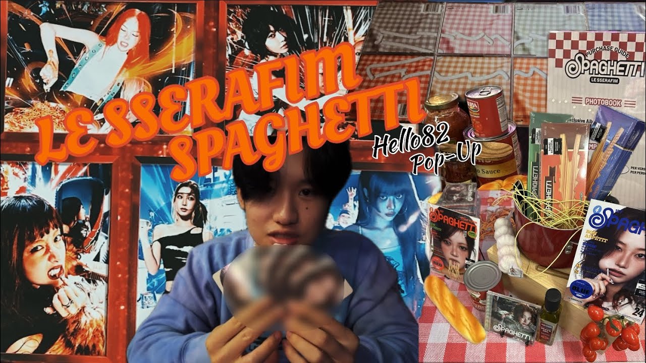 LE SSERAFIM SPAGHETTI | Hello82 Pop-Up | Album Unboxing