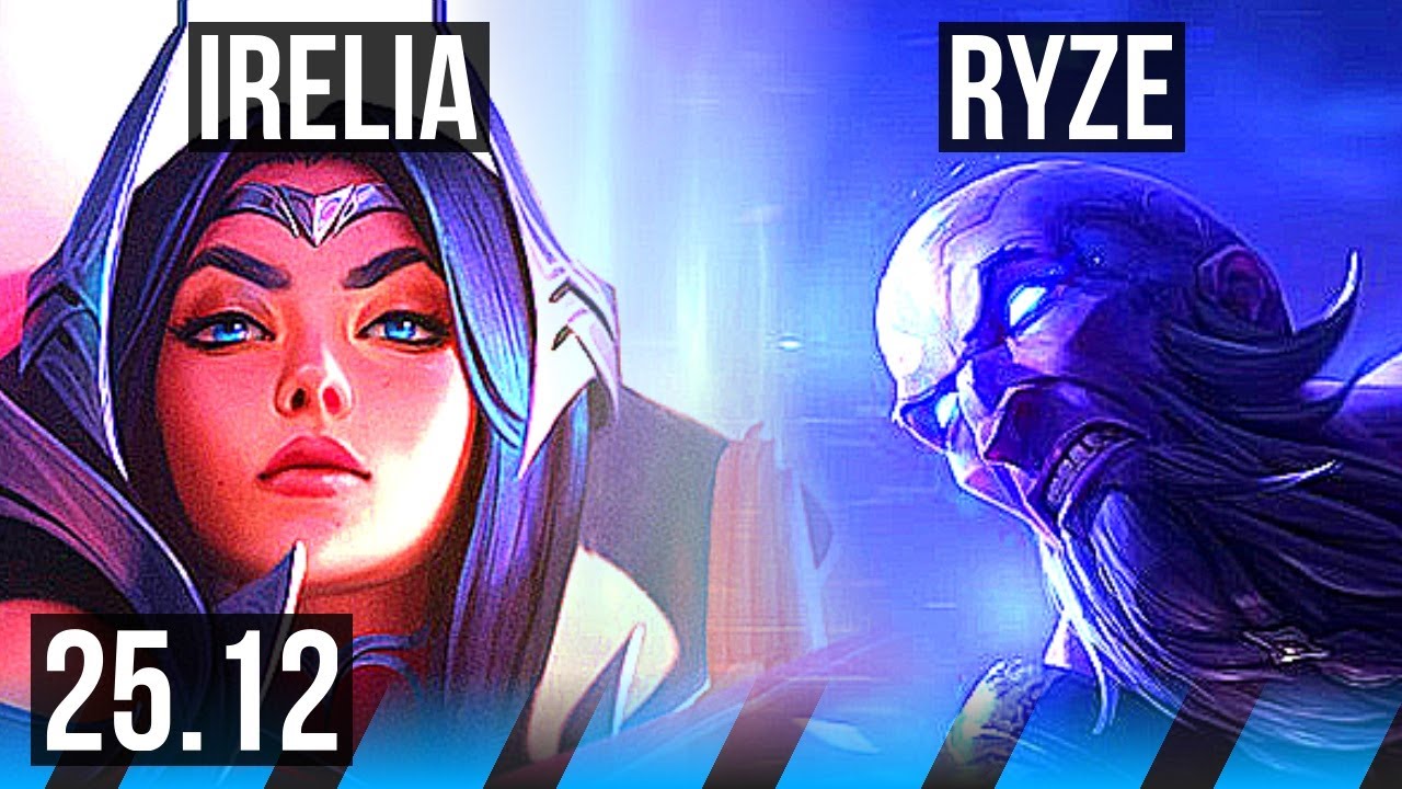 IRELIA vs RYZE (MID) | KR Diamond | 25.12