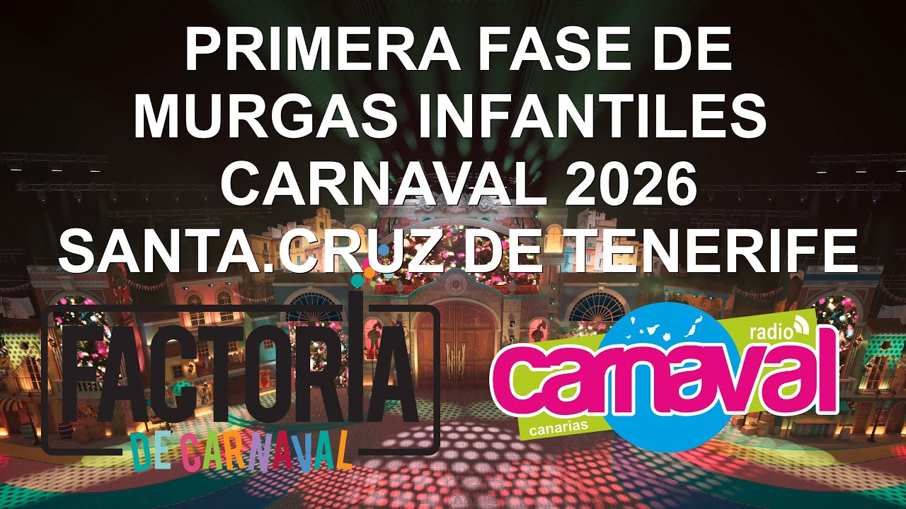 1ª Fase del Concurso de Murgas Infantiles  del Carnaval de Santa Cruz de Tenerife