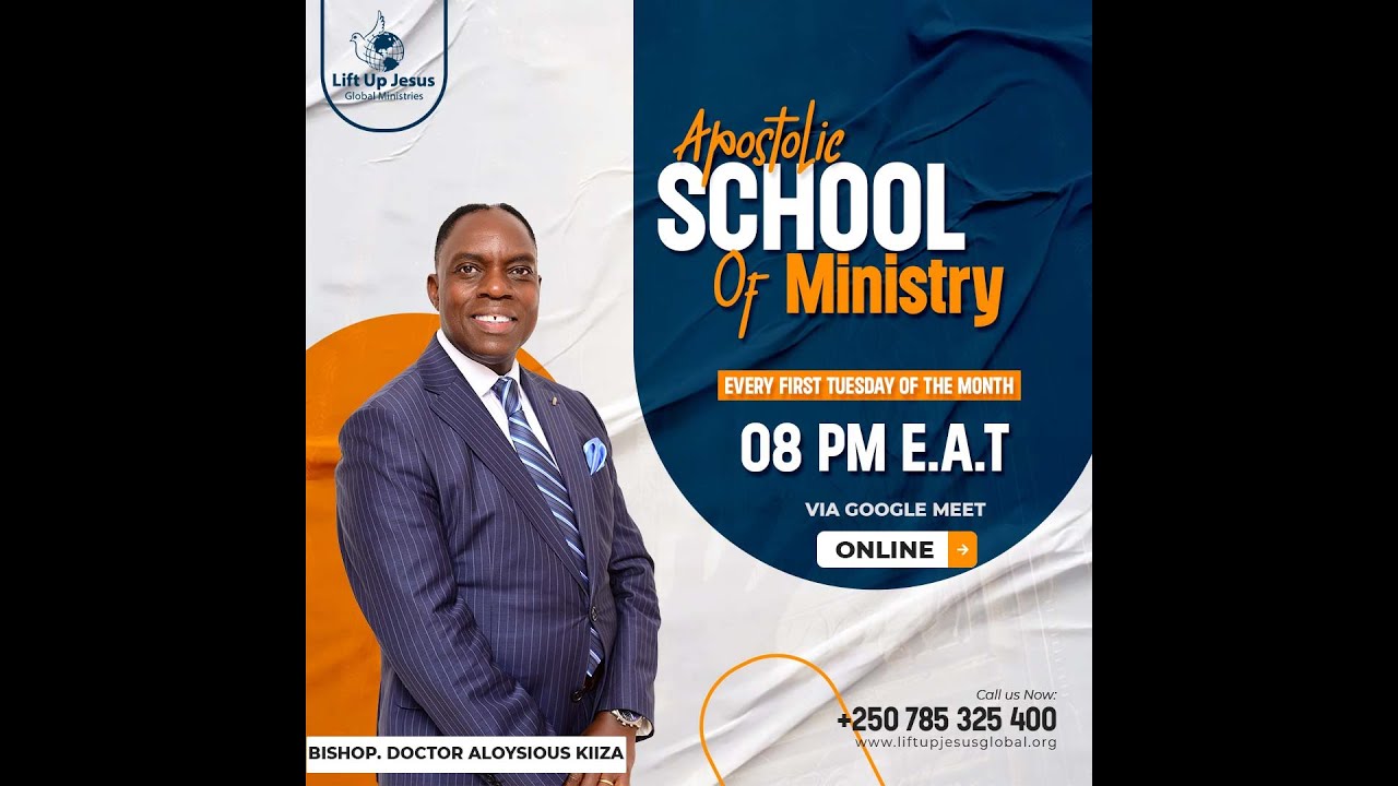 APOSTOLIC SCHOOL OF MINISTRY - APOSTOLIC GRACE FEBRUARY 2026  | Bishop. Doctor Aloysious Kiiza