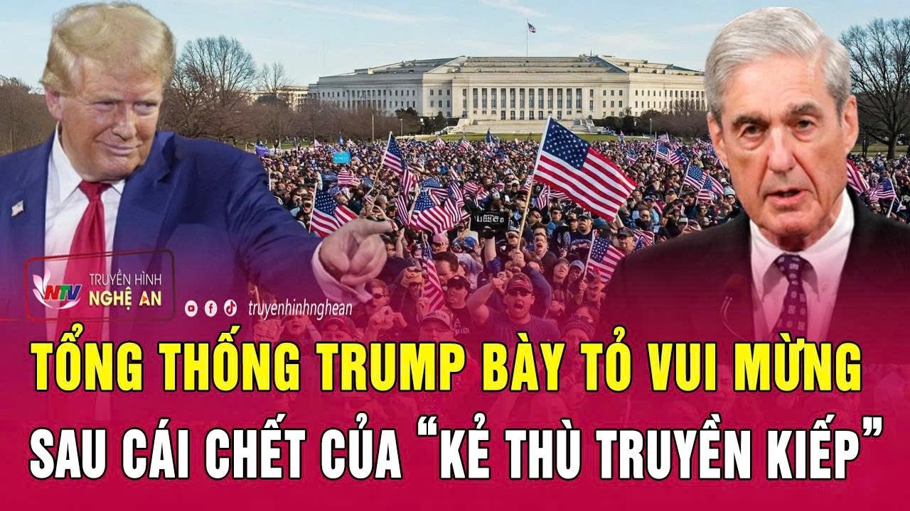 Điểm n&oacute;ng thế giới: Tổng thống Trump b&agrave;y tỏ vui mừng sau c&aacute;i chết của &ldquo;kẻ th&ugrave; truyền kiếp&rdquo;