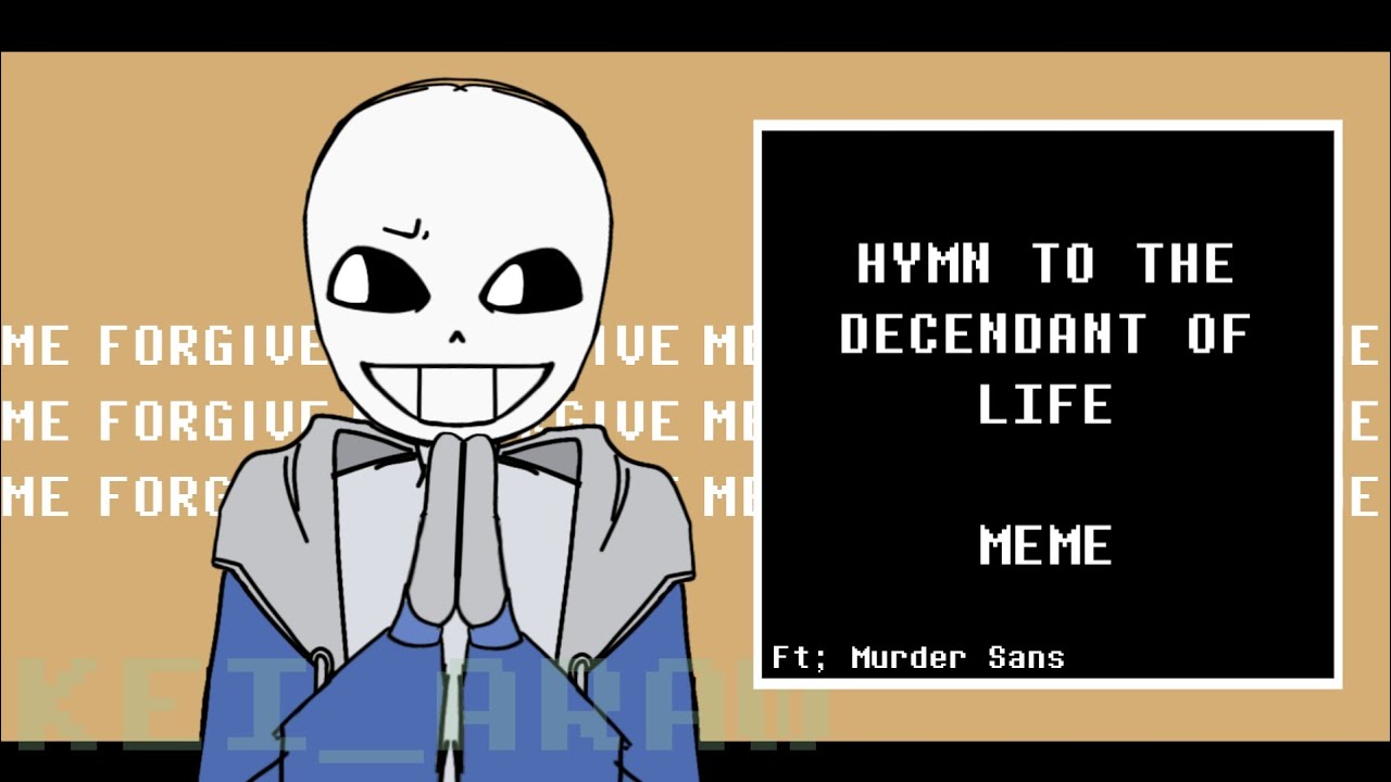 Hymn to the Decadent of Life 【Murder Sans】