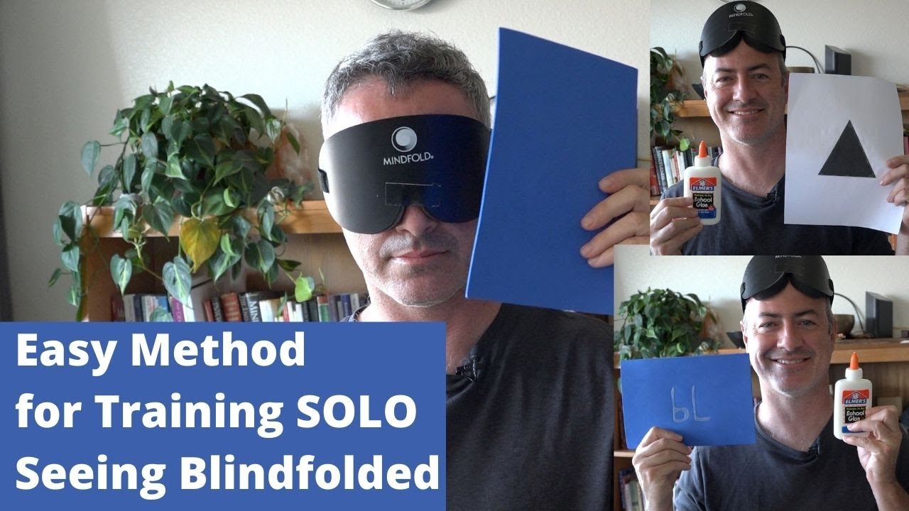 Solo training for Mind Sight aka Seeing Without Eyes aka Seeing Blindfolded aka Sehen Ohne Augen