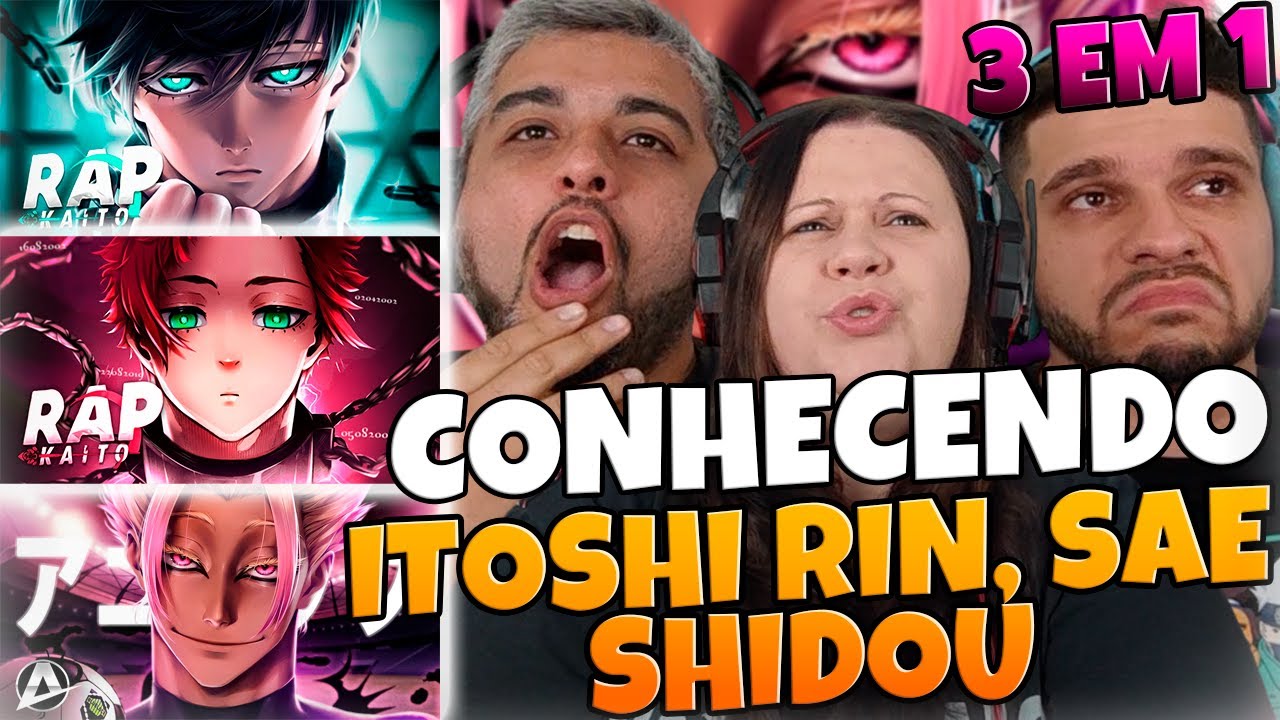 3 EM 1 BLUE LOCK | KAITO Itoshi Rin e Itoshi Sae | ANIRAP Shidou | Família Reage