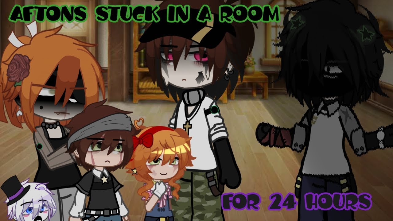 ||Afton Family Stuck In a Room For 24 Hours//MY AU //PART1 // English and Español ||