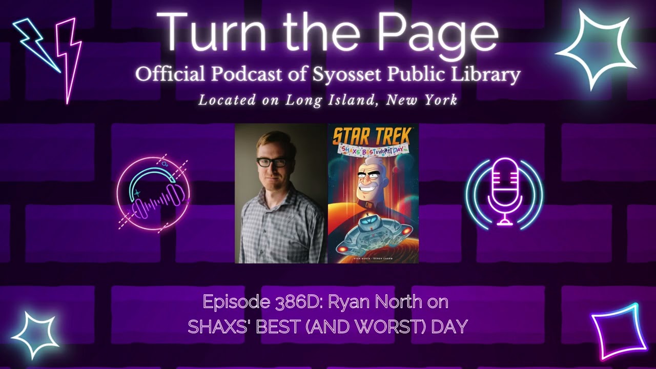 Turn the Page Podcast - Episode 386D: Ryan North on SHAXS' BEST AND WORST DAY