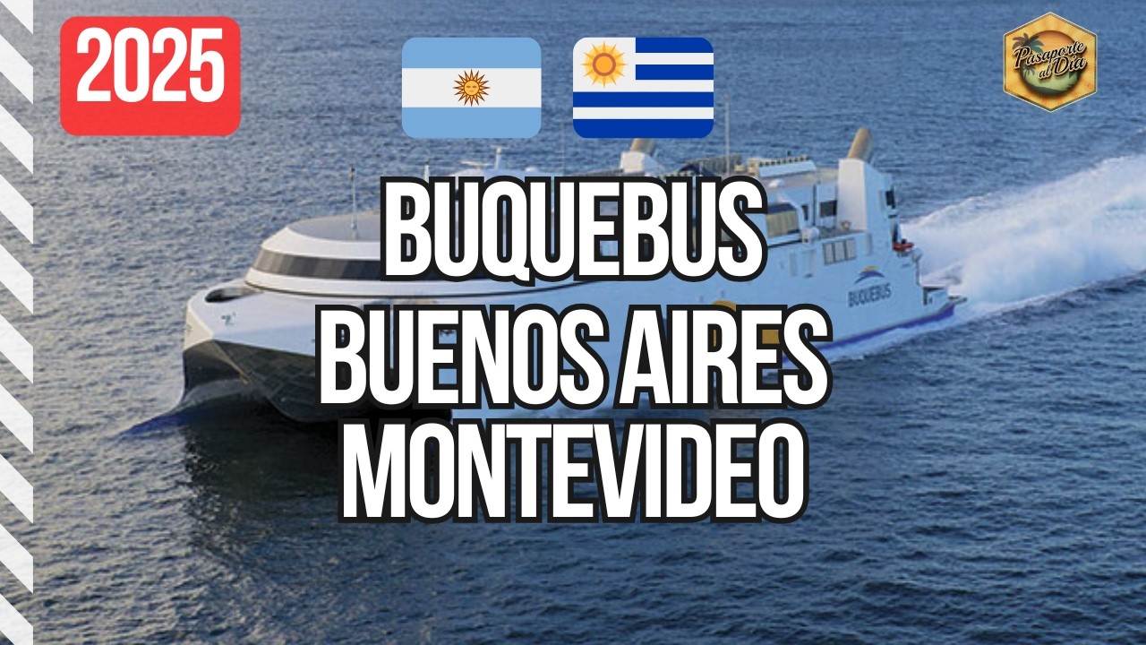 [2025] Buquebus 🇦🇷 Buenos Aires 🇺🇾 Montevideo ⛴️ Ferry Papa Francisco 🛍️ ¡CON DUTY FREE!