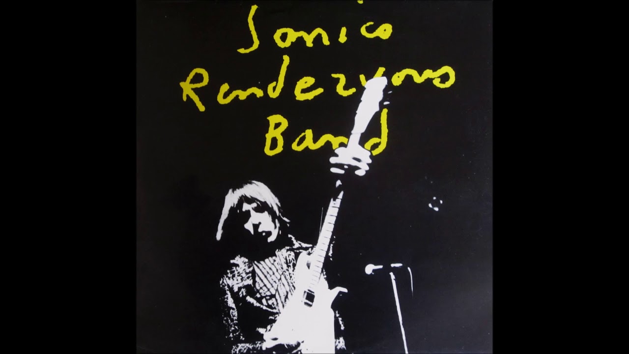 Sonic's Rendezvous Band - City Slang (live, BEST VERSION EVER!)