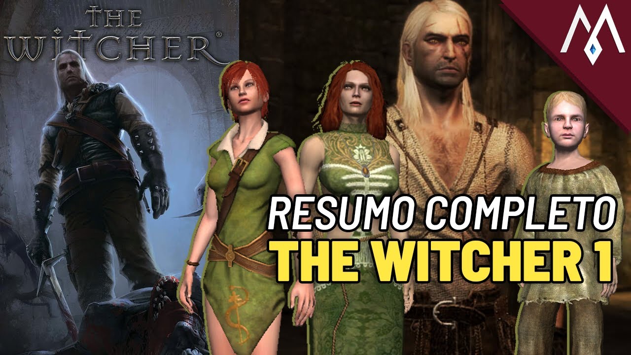 The Witcher 1 | Resumo da hist&oacute;ria do primeiro jogo da CD Projekt Red