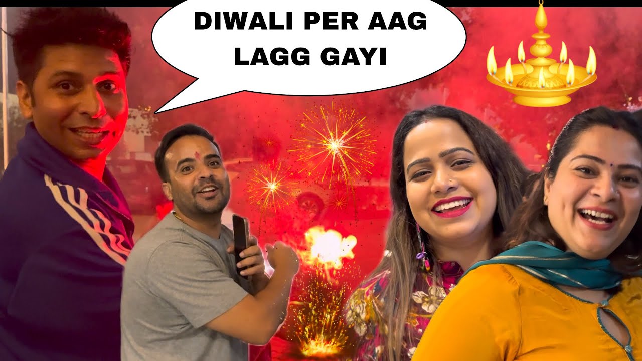 DIWALI PER AAG LAG GAYI 😱 | Diwali vlogs | Amritsar diwali vlogs | Mani Lehri vlogs