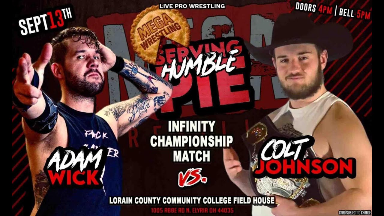 Colt Johnson V Adam Wick -  MEGA Infinity Championship