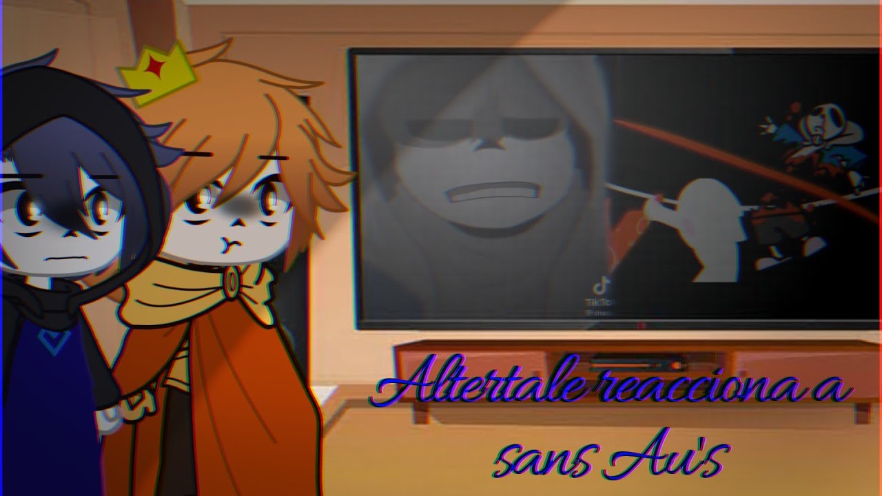 Altertale react to Sans Au's  [English/ Español] -Last part/ Última parte-