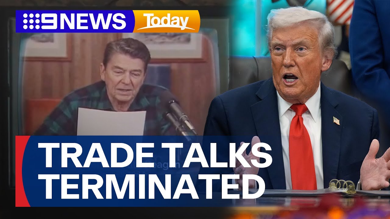 Donald Trump shuts off trade talks with Canada after Ronald Reagan campaign | 9 News Australia