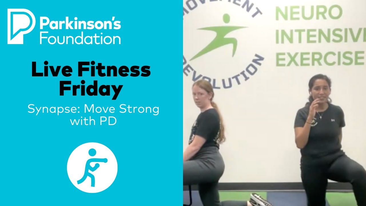 Live Fitness Friday: Synapse - Move Strong with PD | Parkinson's Foundation