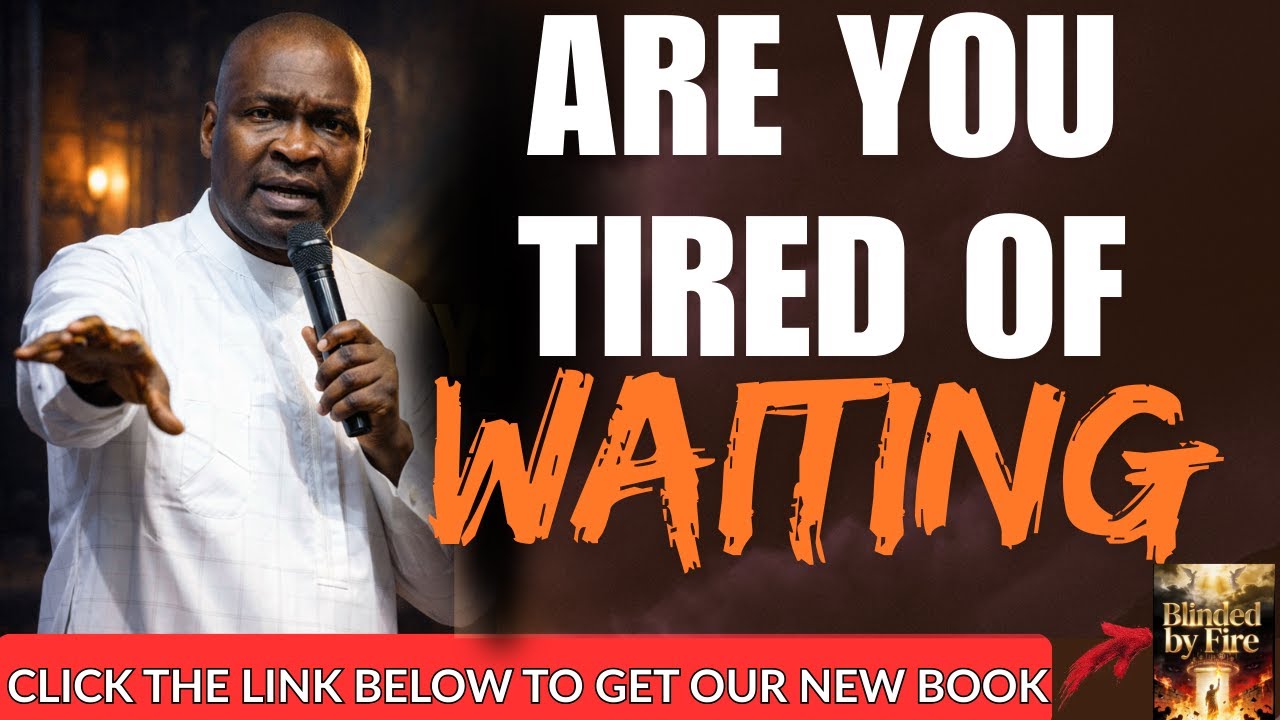 Feeling Stuck and Tired of Waiting on God? Pray These Powerful Prayers | Apostle Joshua Selman