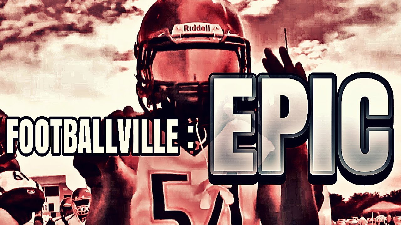 Footballville EPIC | Football FIE | Best football video EVER | The Best in the Nation Battle here