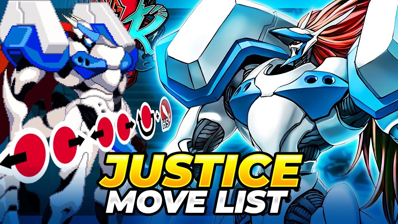 JUSTICE MOVE LIST - Guilty Gear XX Accent Core Plus R (GGXXACPR)