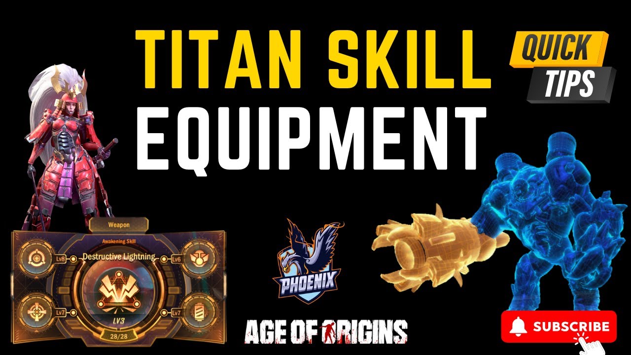 AOZ - Age of Origins – Titan Equipment Skills - @PhoenixHunter1016