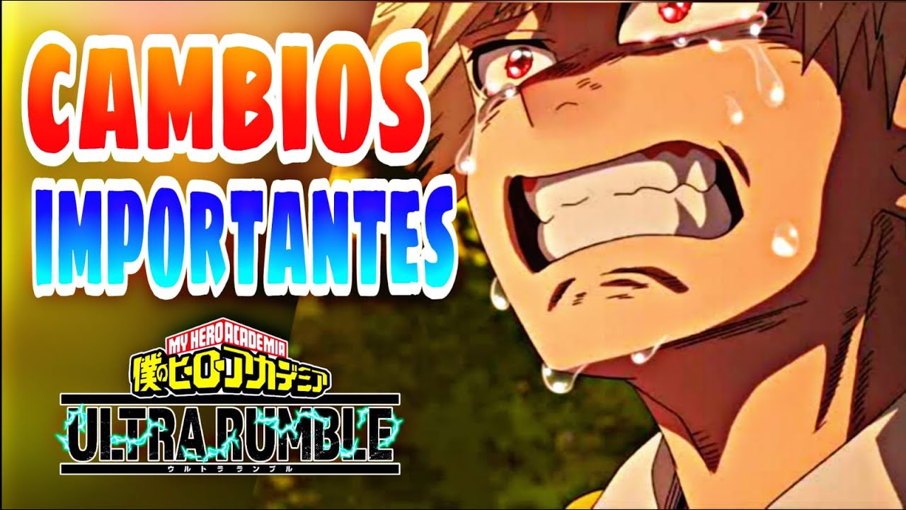 Noticias IMPORTANTES del MY HERO ULTRA RUMBLE y del CANAL