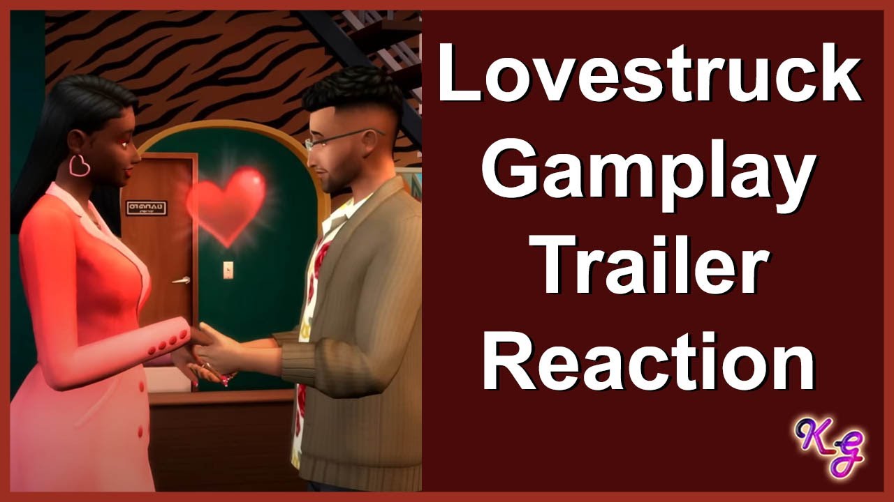Sims 4 Lovestruck Gameplay Trailer Reaction