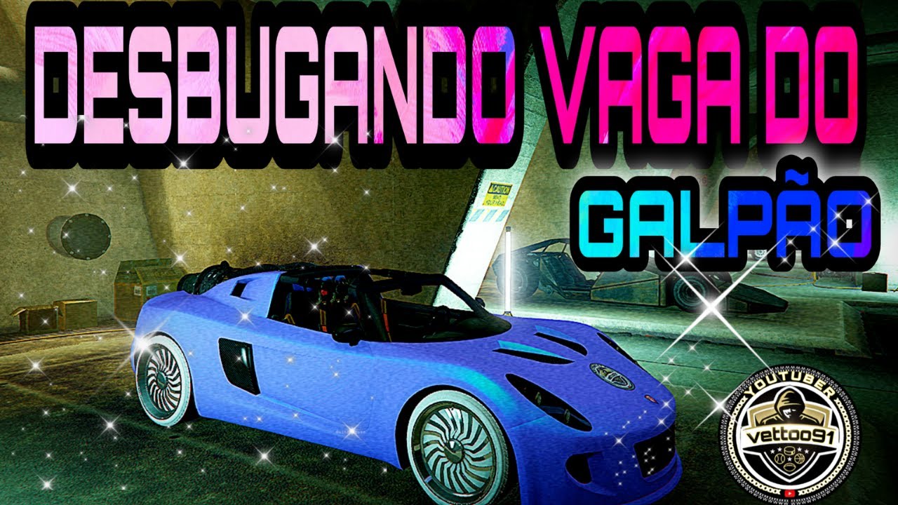 GTA V ON-LINE*SOLO DESBUGANDO VAGA DO GALPÃO DE VEICULOS *XBOX1 E PS4 **