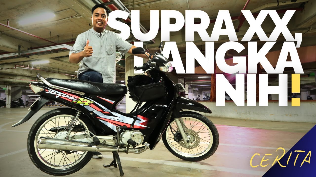 Supra XX: Langka dan Aneh tapi Menyenangkan! | #Cerita Eps. 01