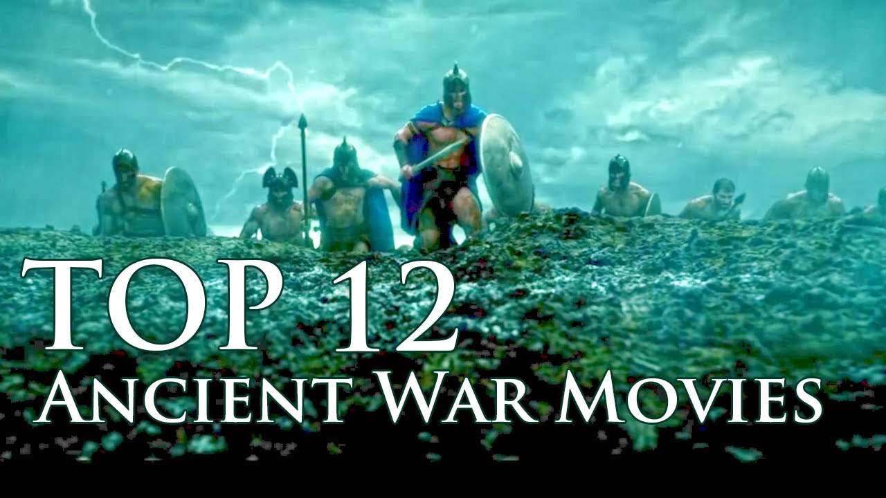 Best Ancient War Movies of All Time | Top 12 Ancient Historical War Movies