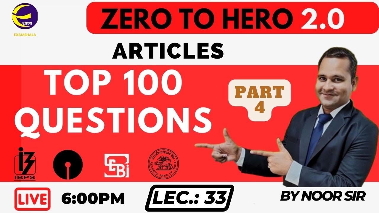 ARTICLES || Part 4 || Lec - 33 || Zero to Hero 2.0 || English || Noor Sir || Examshala