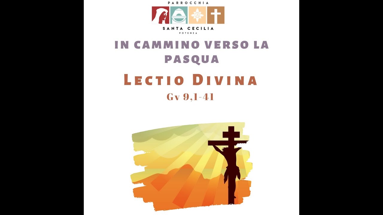 Lectio - Gv 9,1 41