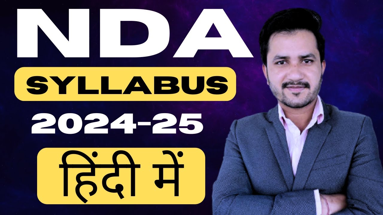 NDA Syllabus 2024-25 | NDA Subject Wise Weightage| NDA Syllabus In Hindi  | NDA 2024 | Kapil Chauhan