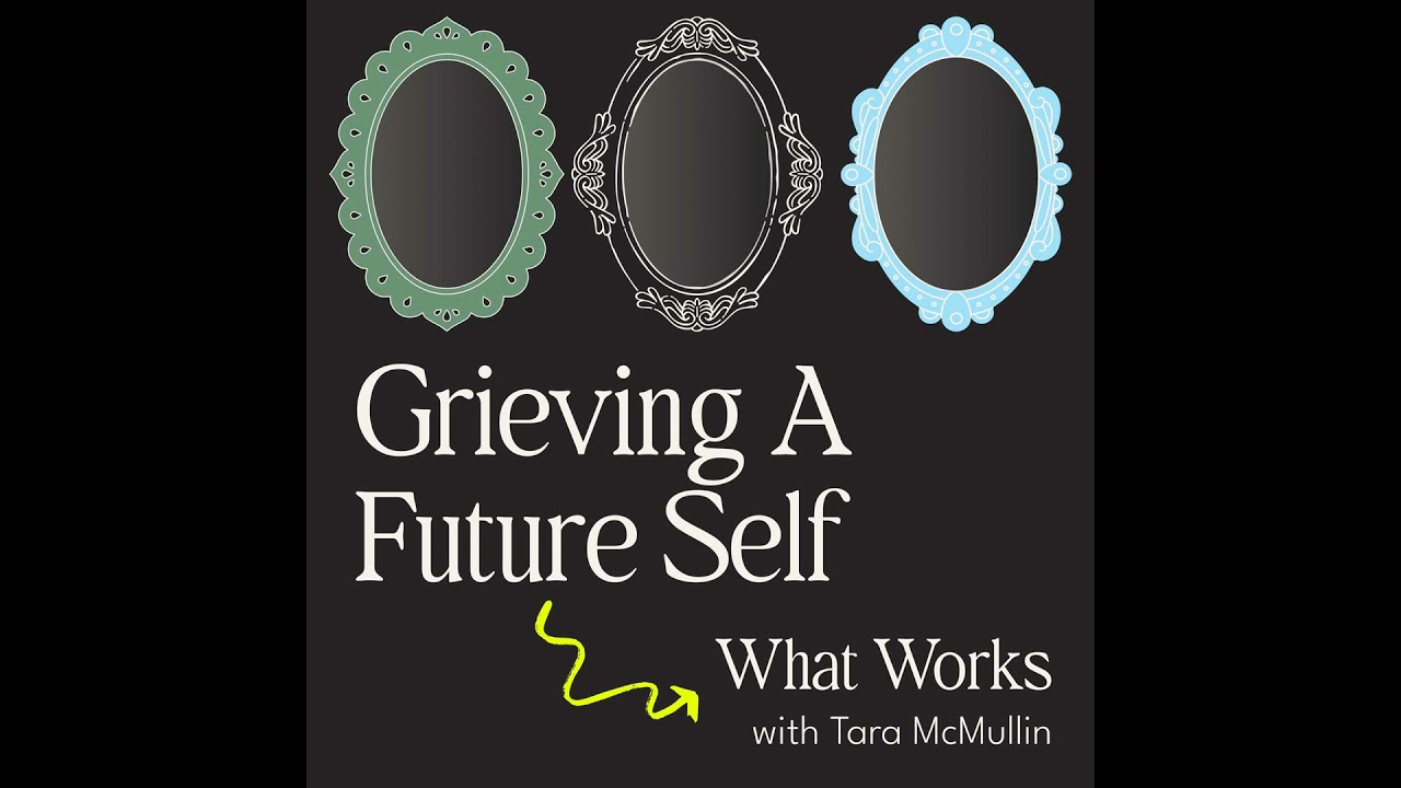 Grieving The Future Self