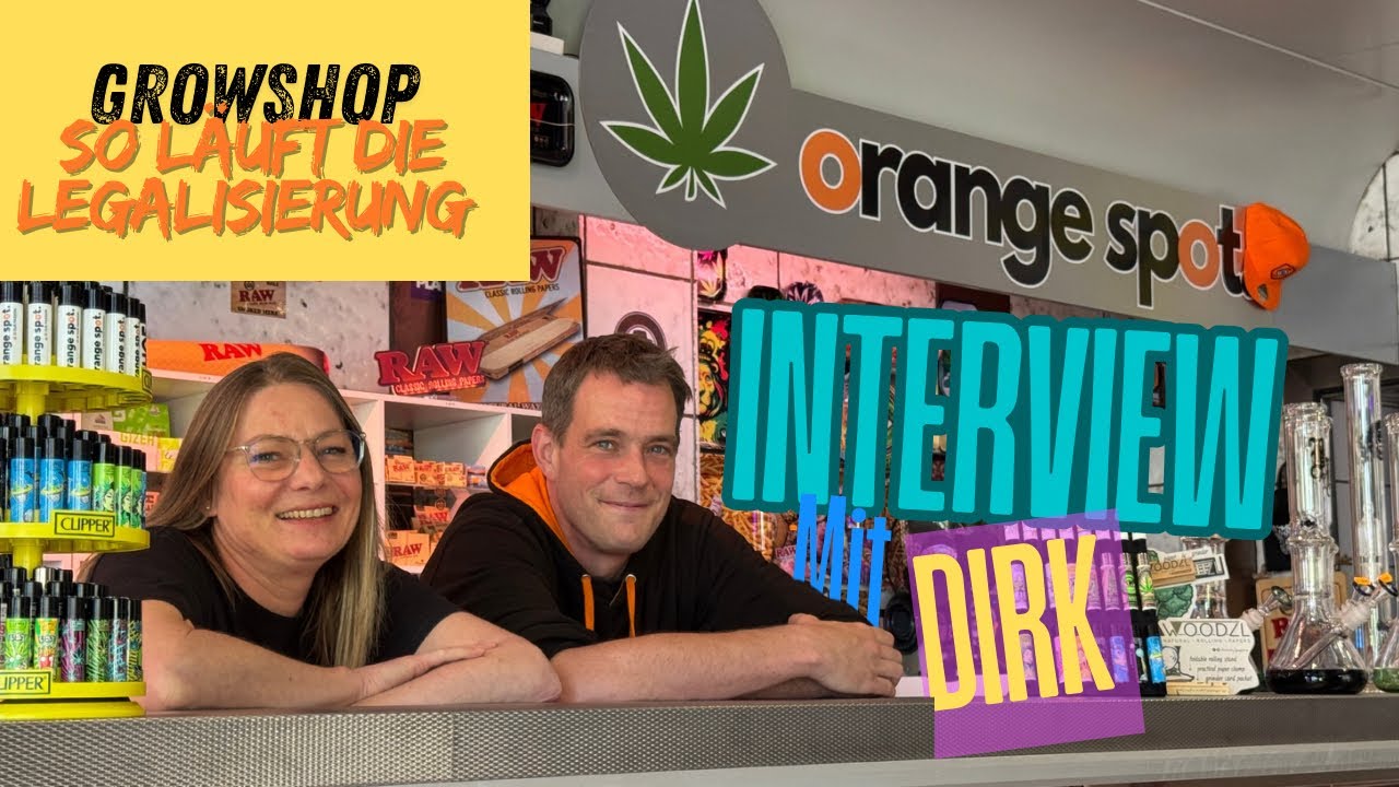 Growshop nach der Legalisierung – Einblick bei The Orange Spot in Hof mit Dirk!