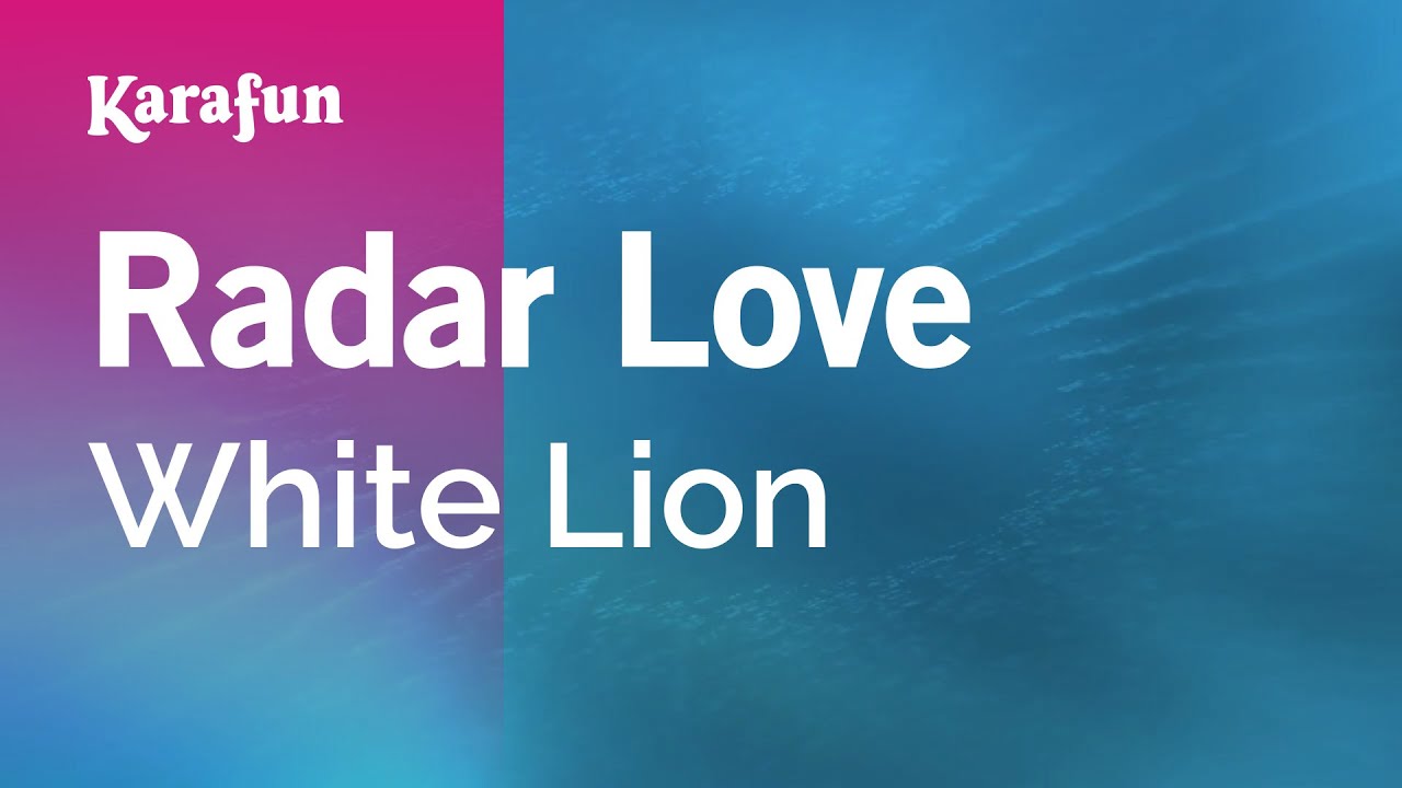 Radar Love - White Lion | Karaoke Version | KaraFun