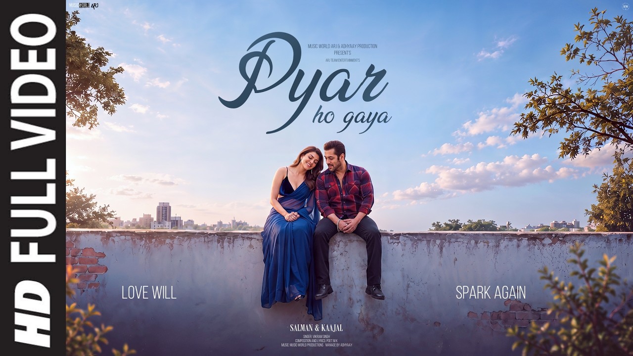 New Song 2026 | New Hindi Song | Pyar Ho Gaya | Salman and Kaajal | New Song