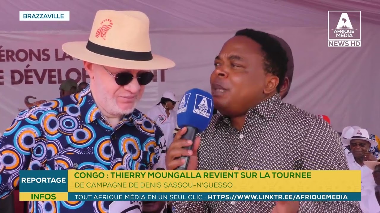 CONGO : THIERRY MOUNGALLA REVIENT SUR LA TOURNEE DE CAMPAGNE DE DENIS SASSOU-N'GUESSO