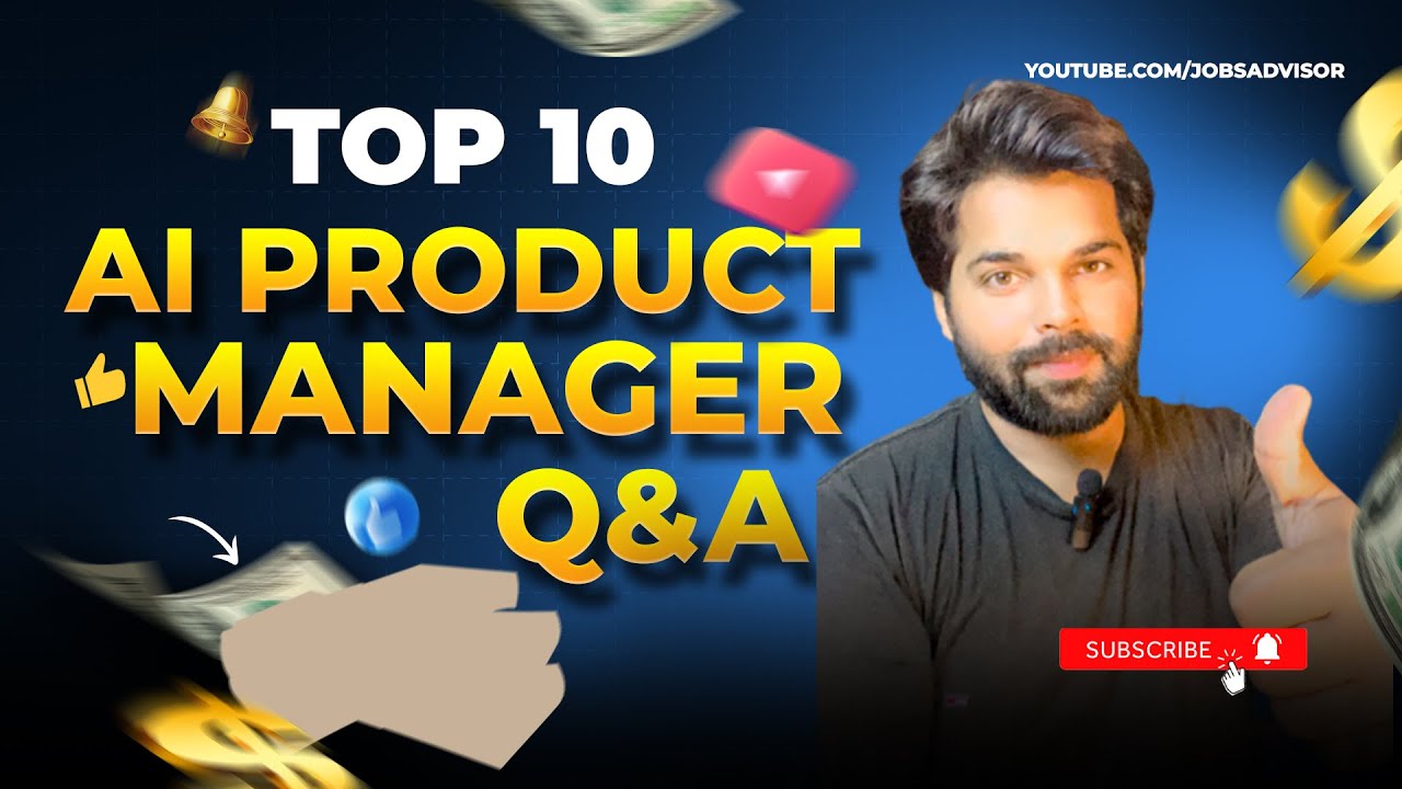 Top 10 AI Product Manager Interview Questions and Answers | Jobs Advisor