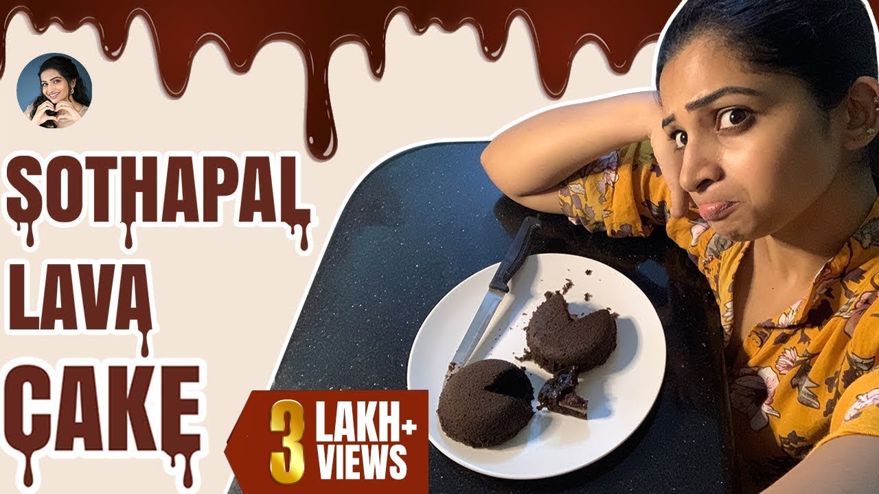 Sothapal Lava Cake | Failed Attempt ☹️ | Full Video | Nakshathra Nagesh