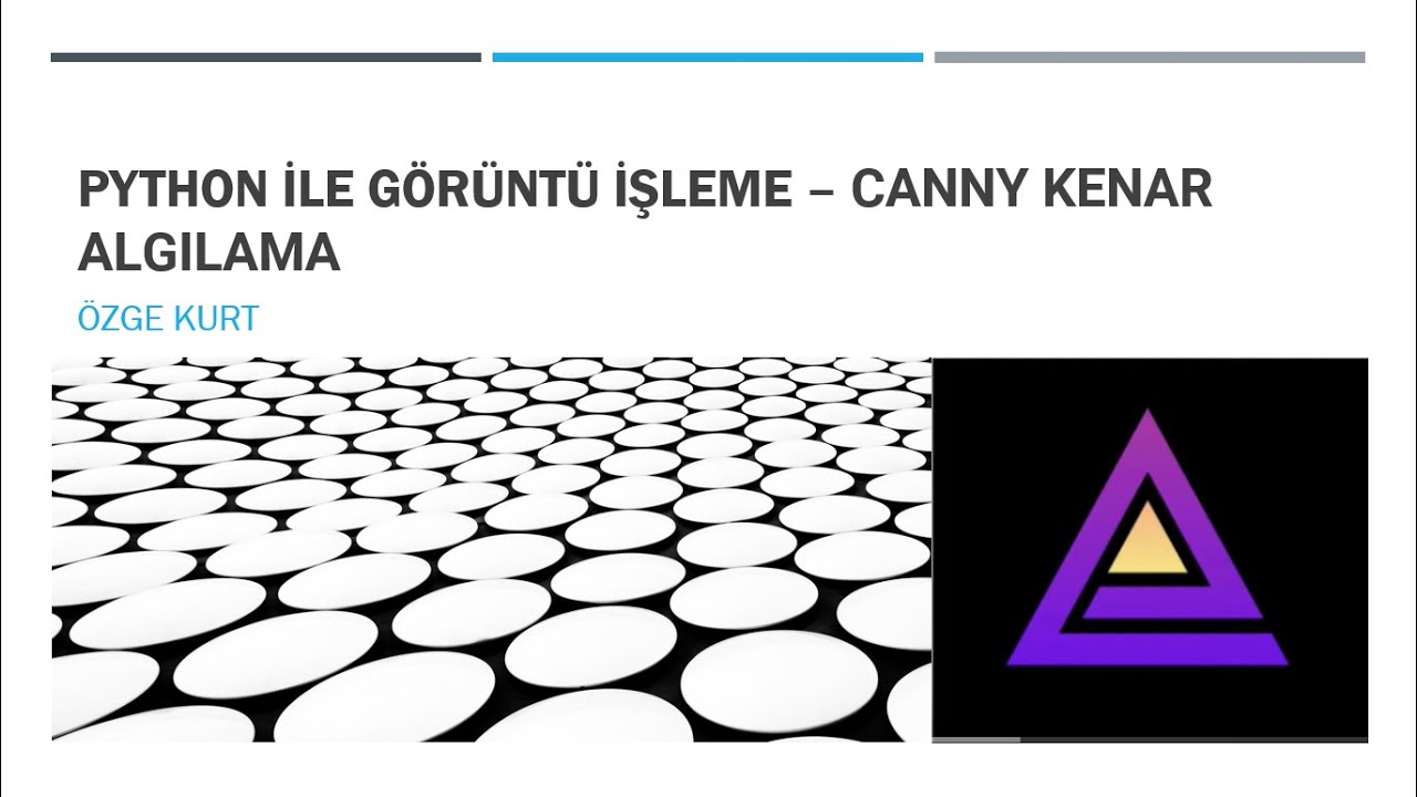 Python ile Görüntü İşleme- Canny Kenar Algılama