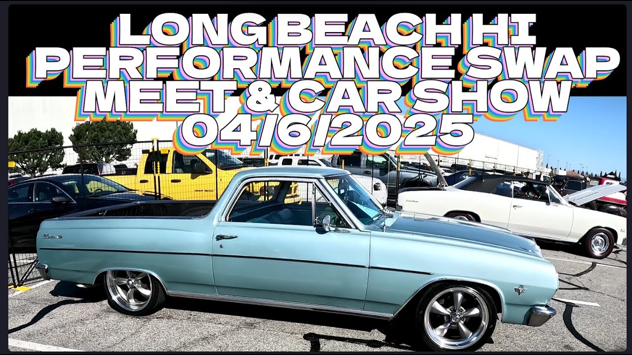 Long Beach Swap Meet Car Show Classic Cars & Muscle Machines!