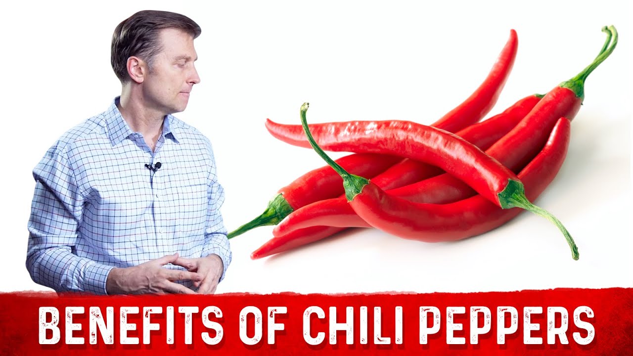 Health Benefits of Hot Chili Peppers &ndash; Dr. Berg
