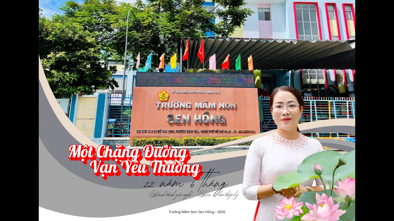 Kỷ niệm cô Tiên với Sen Hồng - 22 năm 6 tháng - 1 hành trình rực rỡ