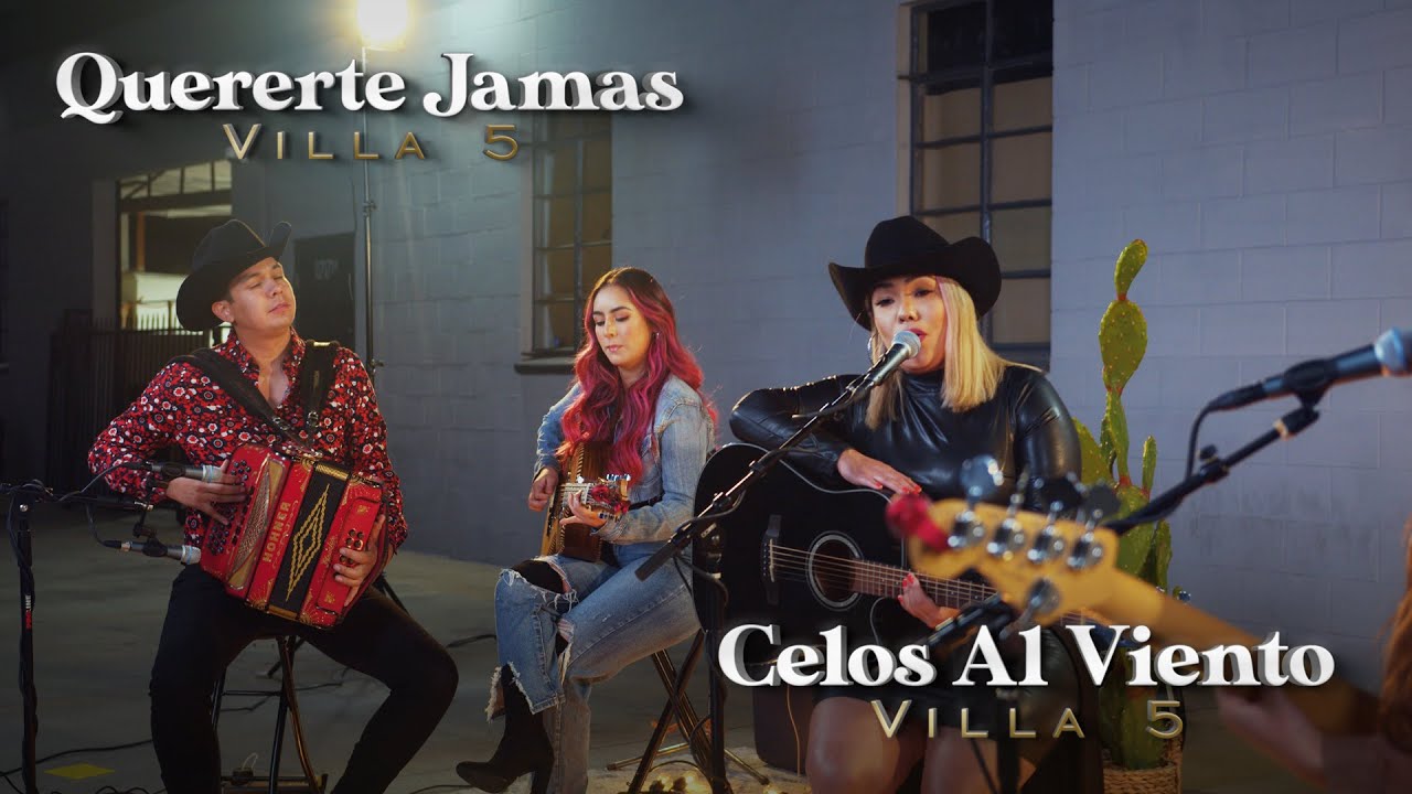 Villa 5 - Quererte Jamas - Celos Al Viento (En Vivo)