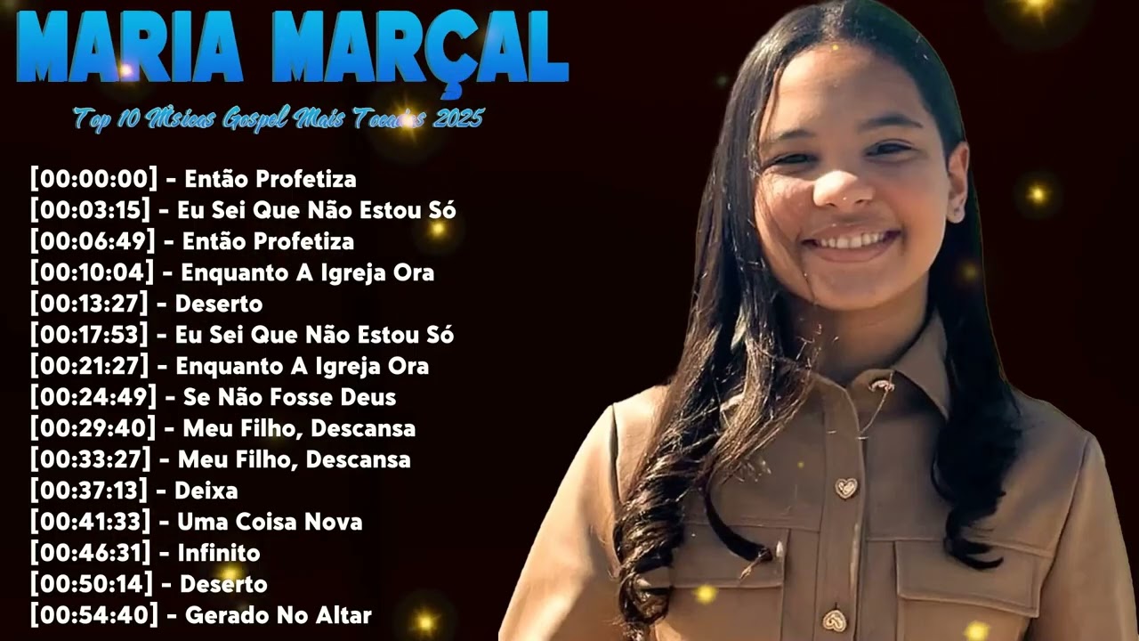 Full Album Maria Marçal – Top 10 Músicas Gospel Mais Tocadas 2026