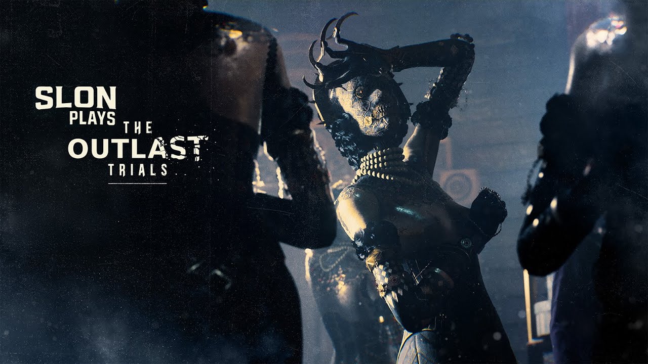КООП-СТРИМ | THE OUTLAST: TRIALS